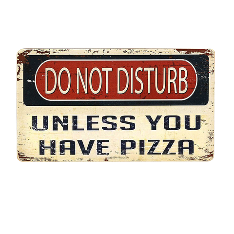 Wood Постер Do Not Disturb. Unless you have a pizza pvh0125 фото